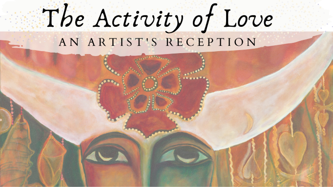 The Activity of Love - An Artist Reception 05-05-2023 - Thumbnail